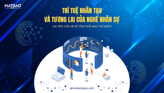 🔮 TRÍ TUỆ NHÂN TẠO VÀ TƯƠNG LAI CỦA NGHỀ NHÂN SỰ: VAI TRÒ CỦA HR SẼ THAY ĐỔI NHƯ THẾ NÀO? 🤔